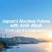 Japan’s Nuclear Future with Amir Afzali